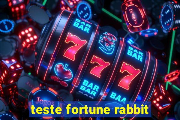 teste fortune rabbit